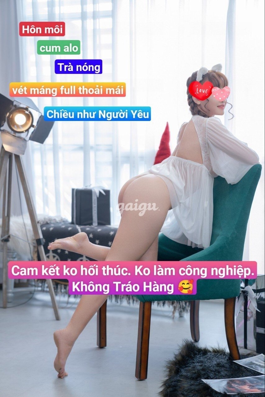 6534c4590dbd4454cc0312b1826cce3dfd03aac9 - Pé Linh. Dâm Dâm cô nương .Cam kết ko làm các anh thất vọng.